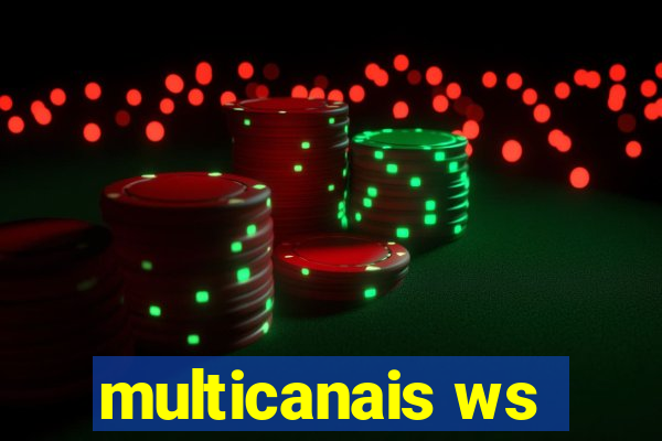 multicanais ws